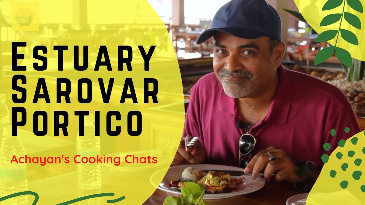 നല്ല യാത്രയും ഭക്ഷണവും  അറ്റ് Estuary Sarovar portico , poovar  Trivandrum/ Achayans 5Oth foodvlog