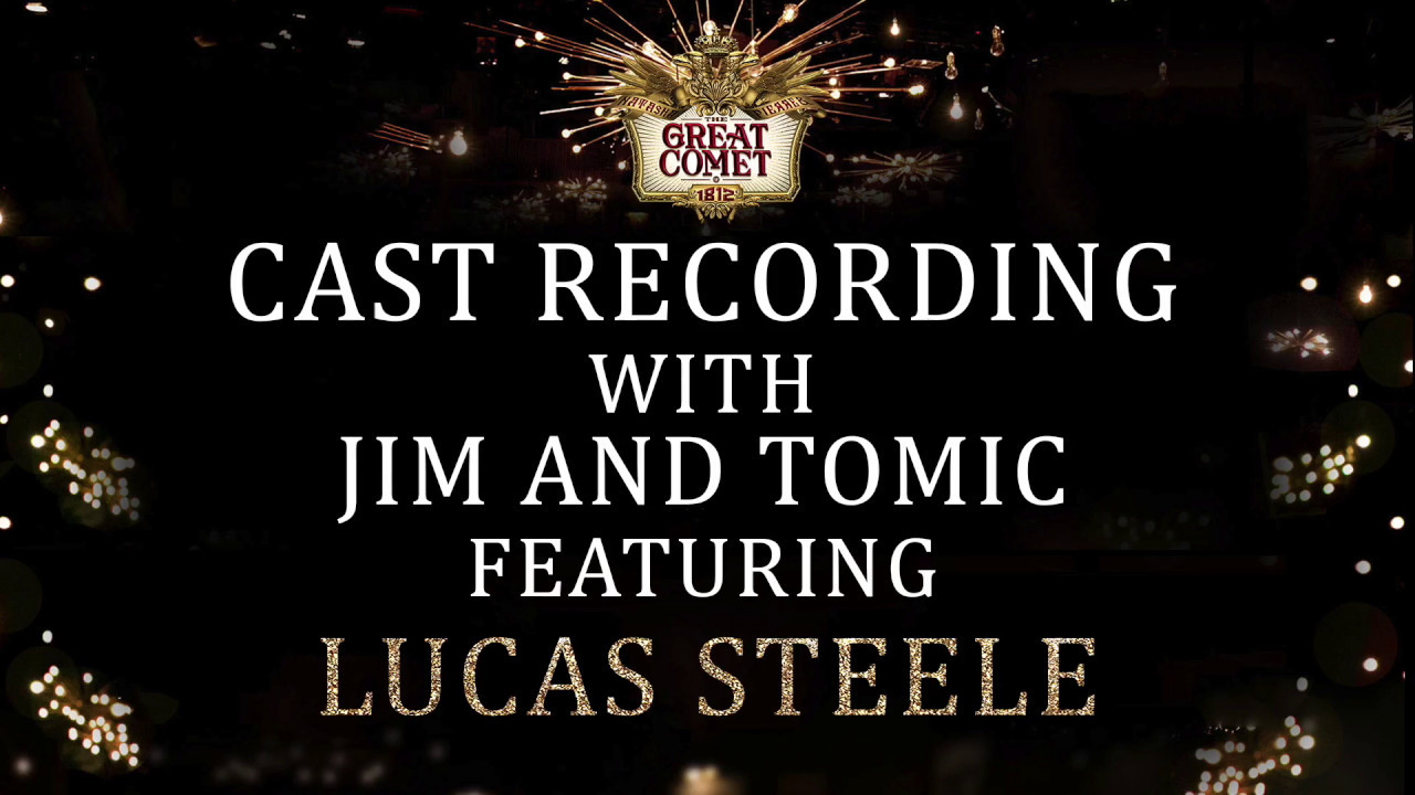 Behind The Scenes of The Great Comet Cast Recording with Lucas Steele