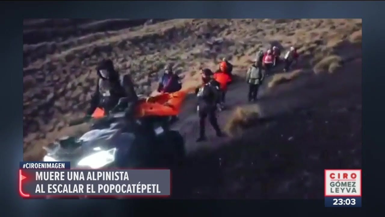 Muere una alpinista al escalar el Popocatépetl | Noticias con Ciro Gómez Leyva