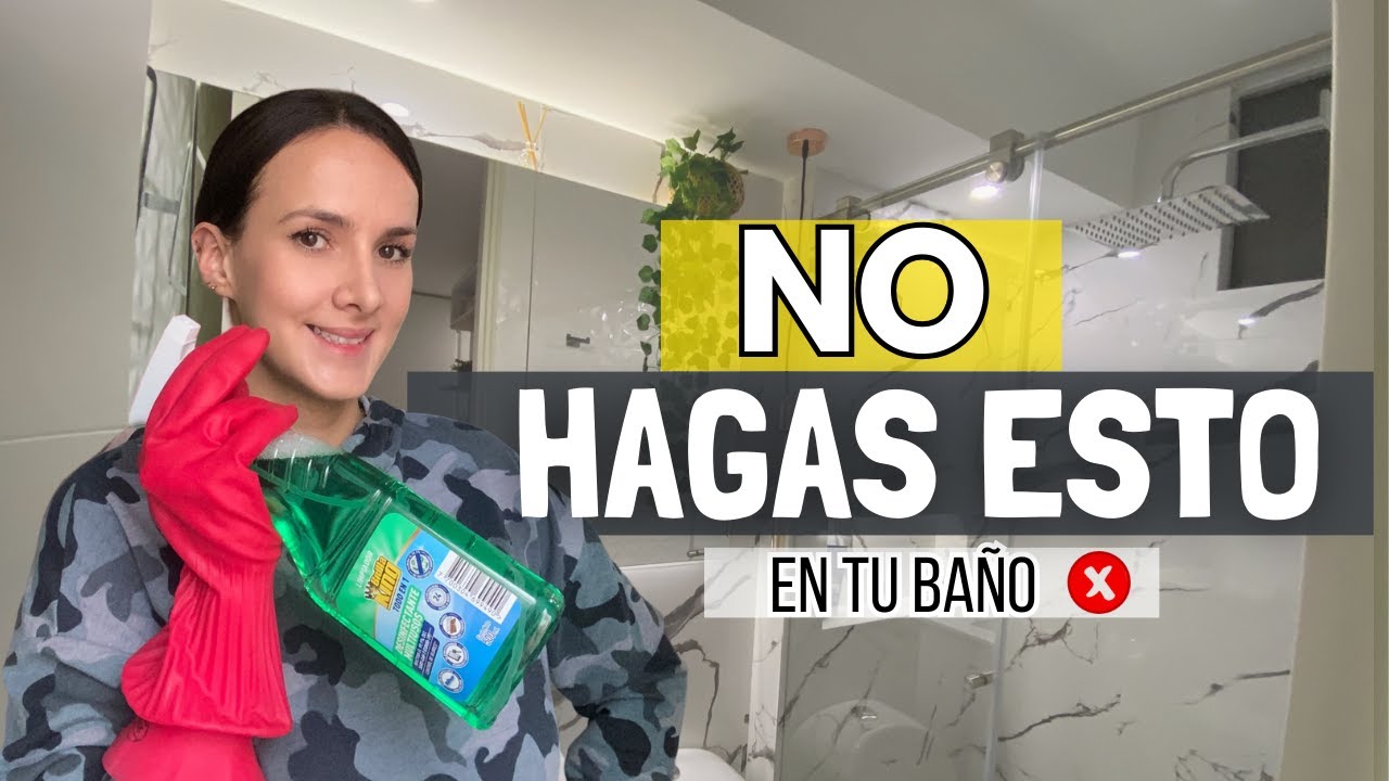 12 COSAS que DEBERlAMOS EV&Iacute;TAR❌ para tener un BA&Ntilde;O LIBRE de MALOS OLORES✅ y siempre IMPECABLE✨