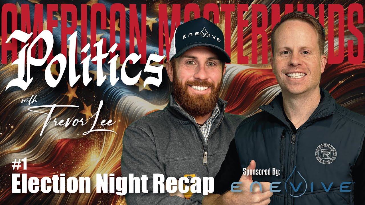 AMP E:54 | Politics with Trevor Lee #1 - Election Night Recap