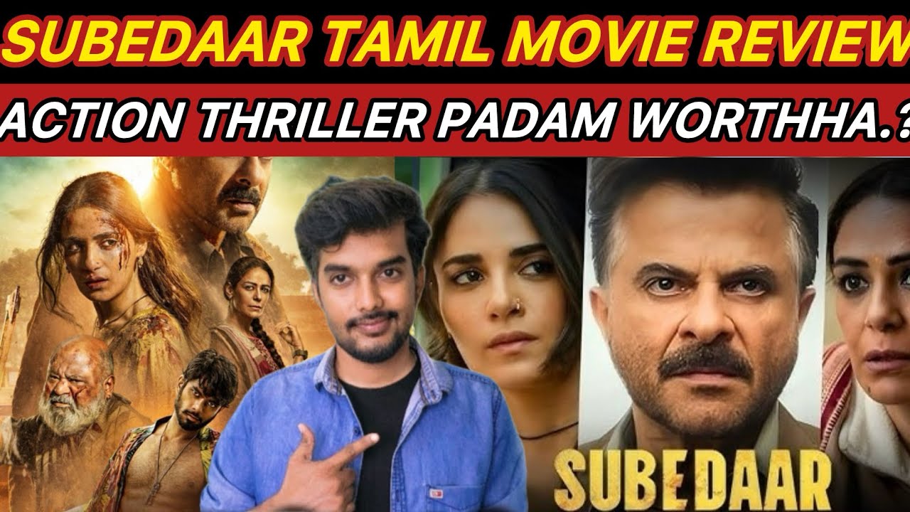 Subedaar Review | Tamil Dubbed Action Thriller Movie | Anilkapoor | Subedaar Movie Review Tamil