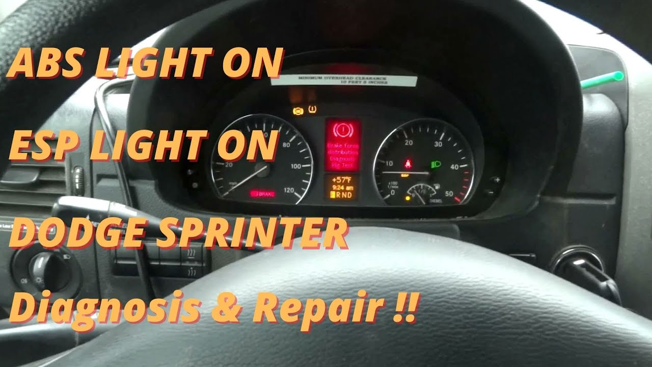 ABS WARNING LIGHT ON & ELECTRONIC STABILITY PROGRAM ( ESP ) LIGHT STAYS ON - DODGE SPRINTER