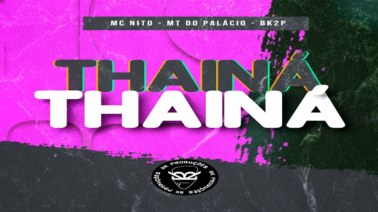 MC NITO - THAIN&Aacute; THAIN&Aacute; - MT DO PAL&Aacute;CIO - BK2P