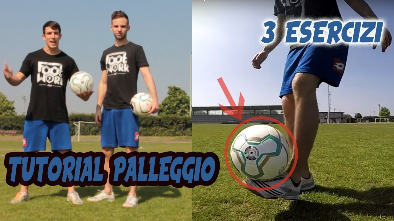 IMPARA A PALLEGGIARE con 3 SEMPLICI ESERCIZI !! Tutorial Calcio #1 FOOTWORK Italia