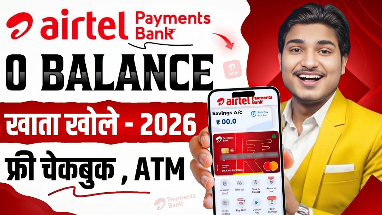 Airtel Payment Bank Account Open 2026 | Airtel Payment Bank Account Kaise Khole |Airtel Payment Bank