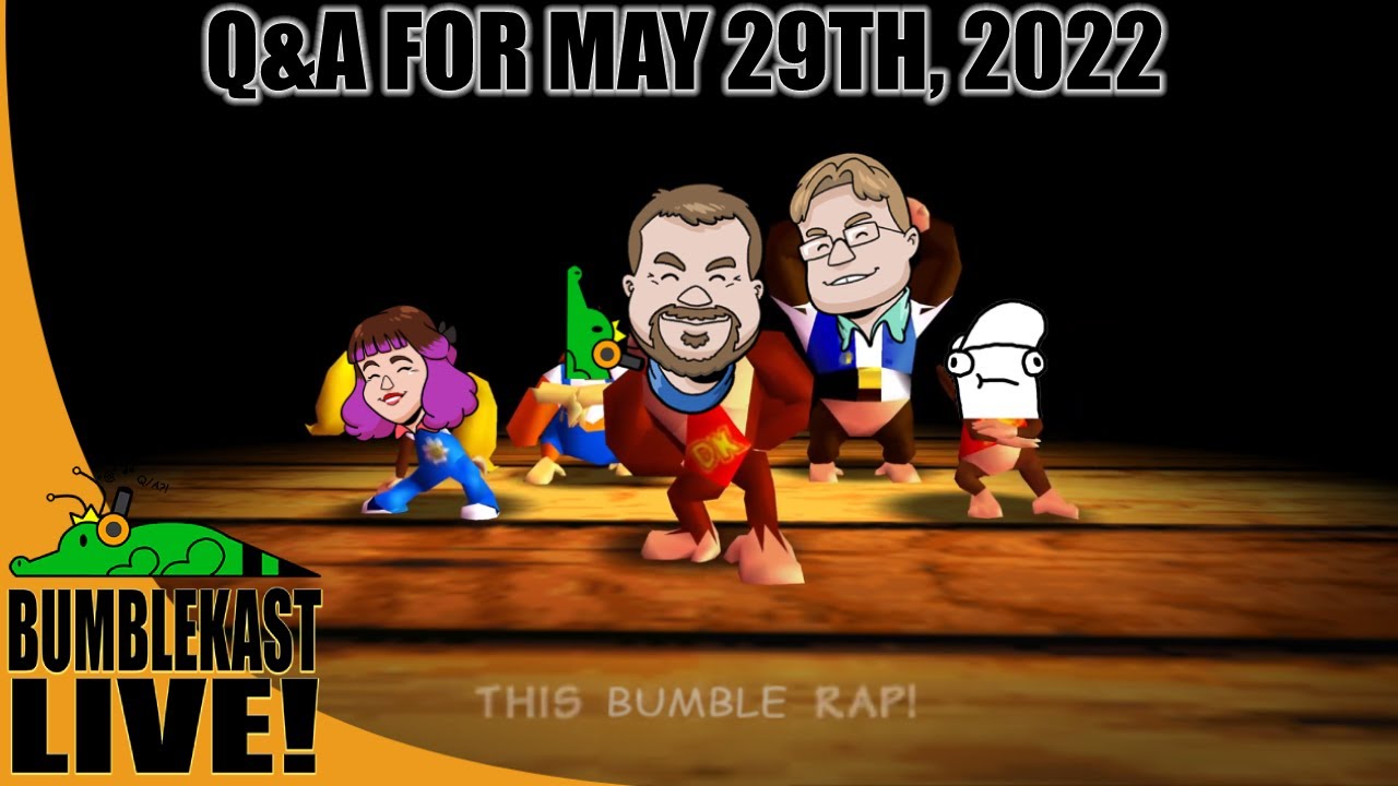 BK! BumbleKing is here! | BumbleKast LIVE! for May  29th, 2023 - Ian Flynn Q&A Monthly Stream