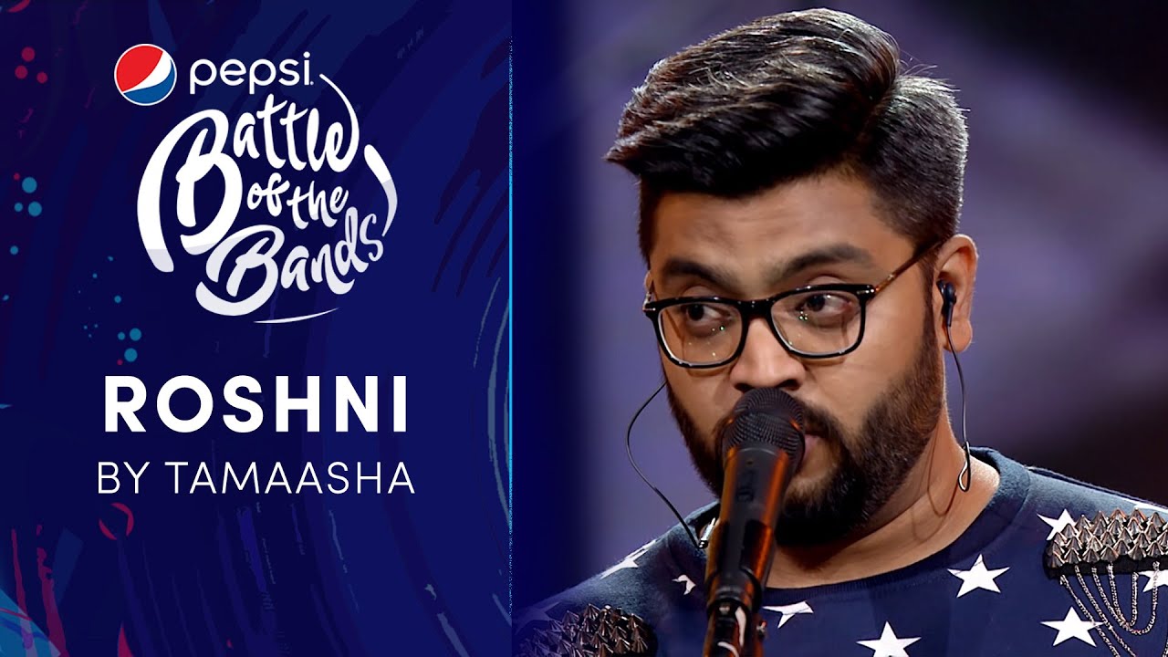 Tamaasha | Roshni | Episode 4 | Pepsi Battle of the Bands | Season 3
