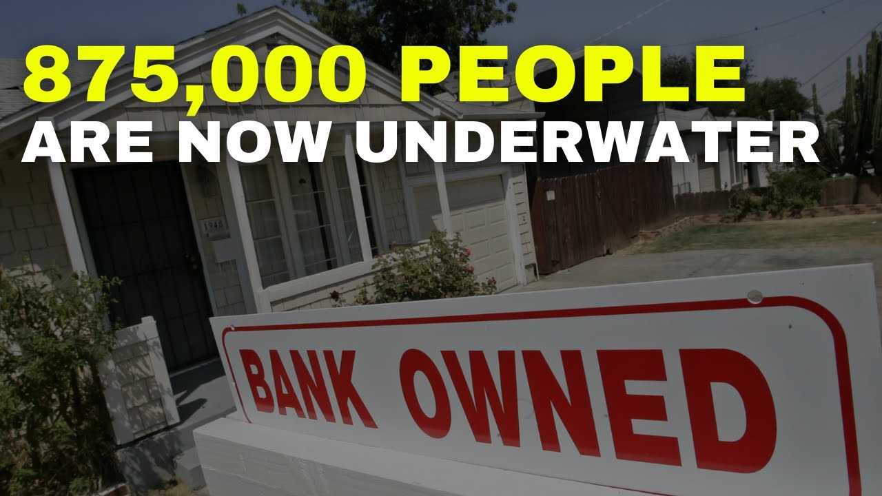 875,000 Mortgage Holders Underwater &ndash; Owe MORE Than Homes Worth!