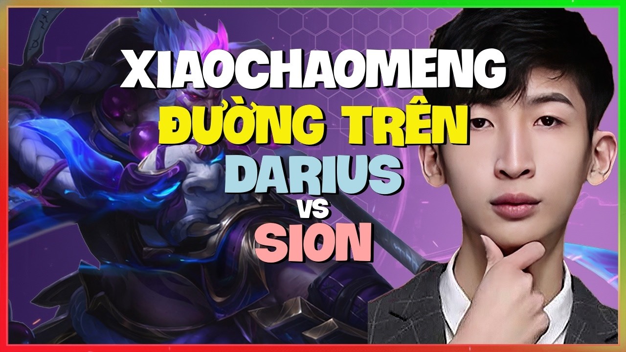 XiaoChaoMeng Darius : HỦY DIỆT Sion Biến Thách Đấu Thành NPC - Vietsub
