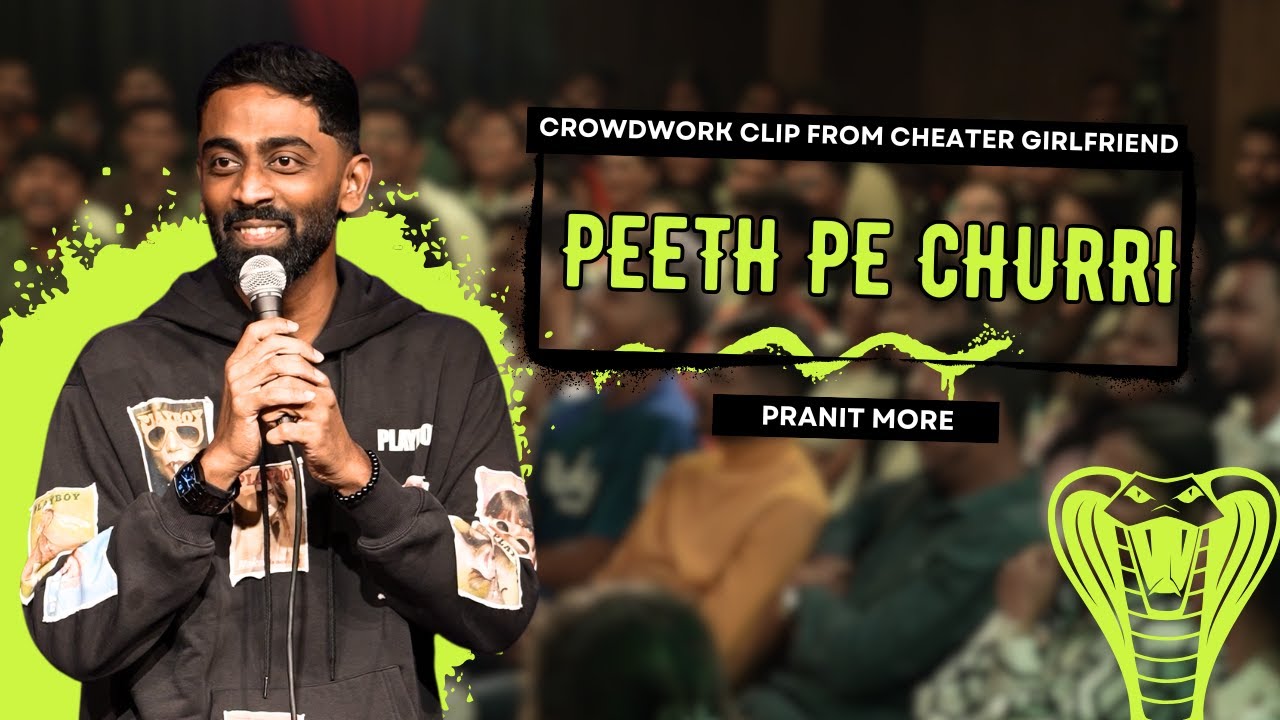 Peeth Pe Churri | Pranit More | Stand-Up Comedy
