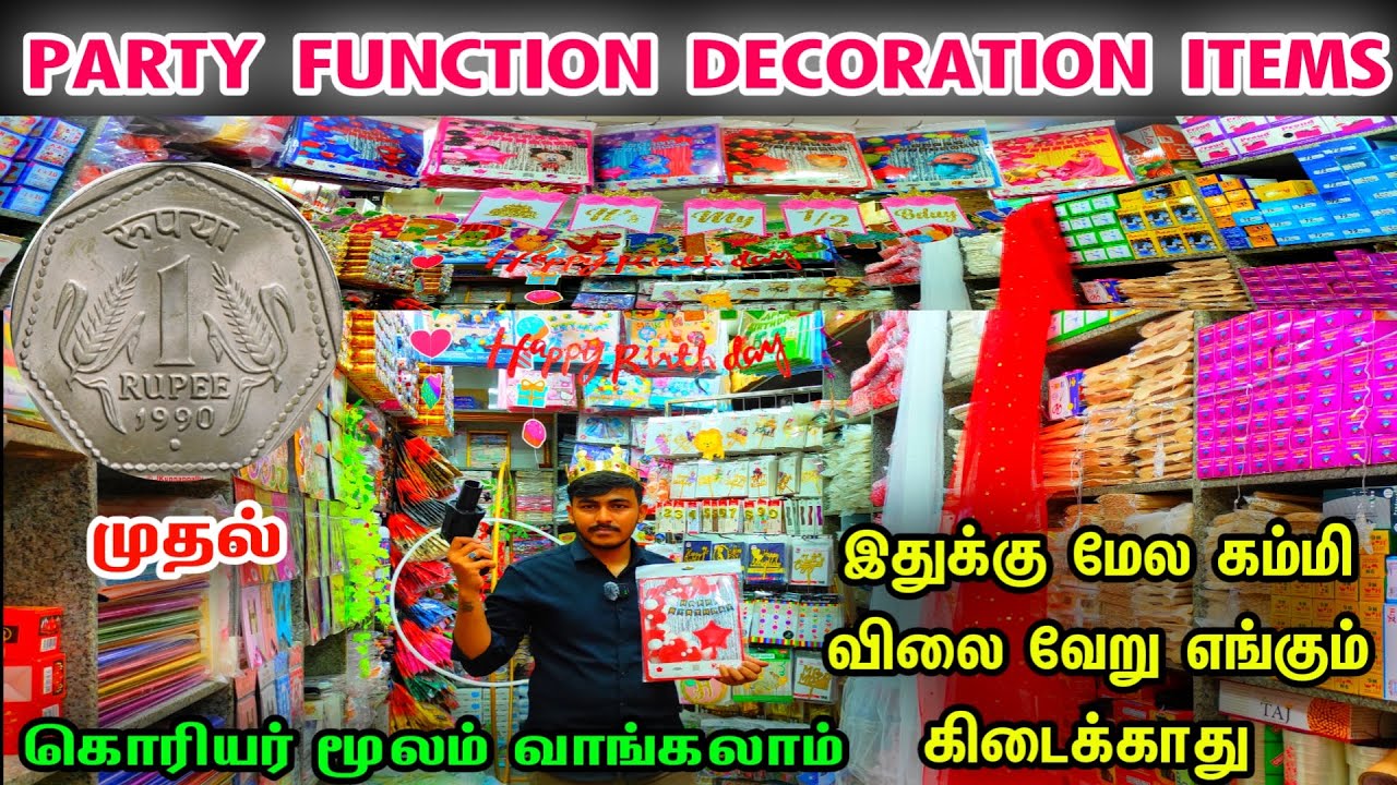 ரூ.1 முதல் Cheap Best All Party Function Decorative Items in One Shop Sowcarpet Online 1pcs Courier