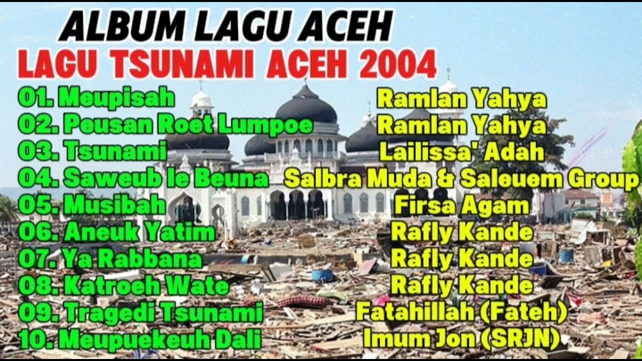 ALBUM LAGU ACEH - LAGU TSUNAMI ACEH 2004 - Full Album HD Audio Quality 2025
