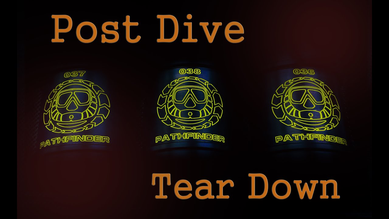 Pathfinder Post Dive Tear down