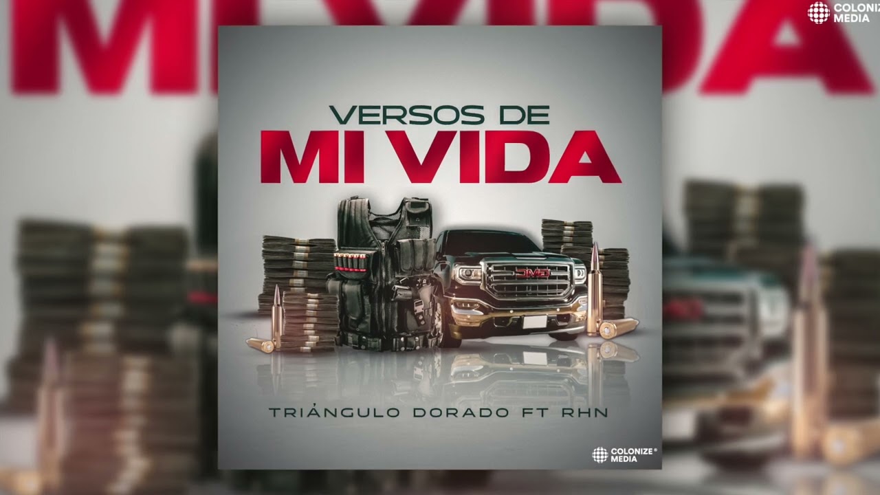 Triángulo Dorado - Versos de Mi Vida (feat. RHN)