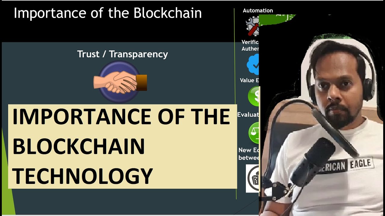 5 - Importance of the Blockchain Technology
