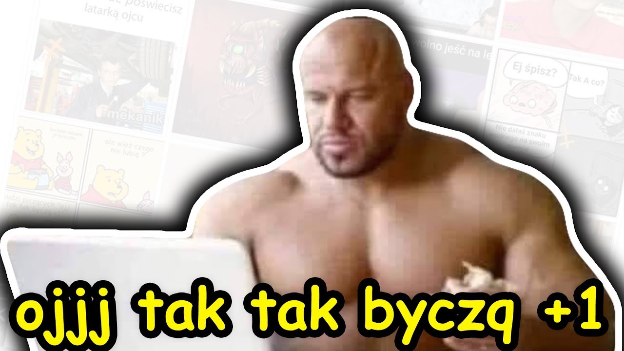 oj tak tak byczq +1