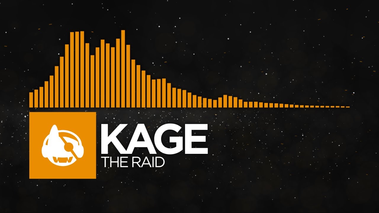 [House] - Kage - The Raid