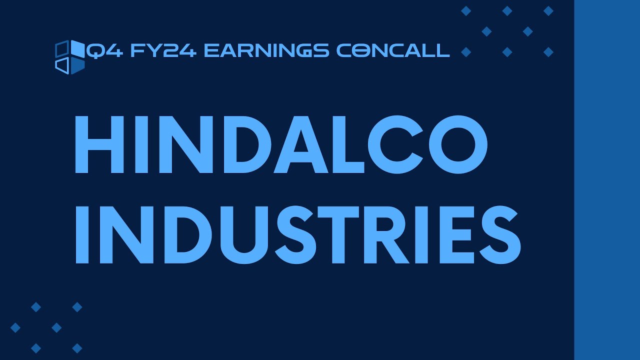 Hindalco Industries Q4 FY23-24 Earnings Conference Call