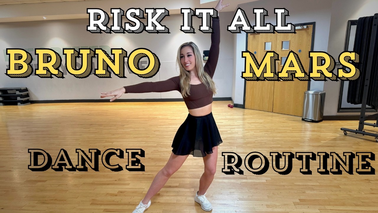 Bruno Mars Risk it All Dance Routine