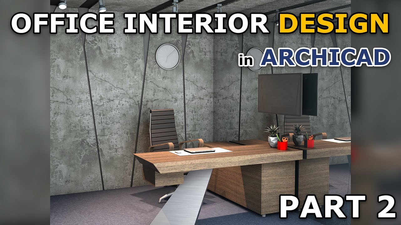 Дизайн интерьера офиса в Archicad — Учебное пособие, часть 2
