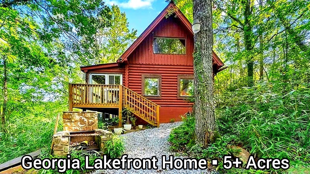Georgia Lakefront Cabins For Sale | 5+ Acres | Georgia Real Estate For Sale | Lake Homes5