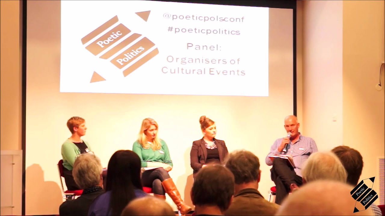 Poetic Politics Panel 1: Organisers of Cultural Events