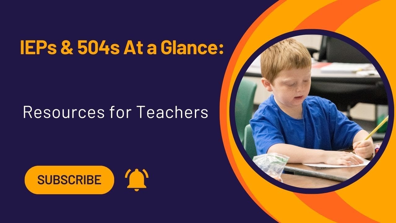 IEPs & 504s: Resources for Teachers