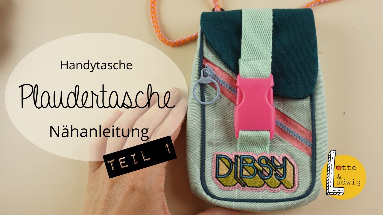 Nähanleitung Handytasche Plaudertasche Teil 1