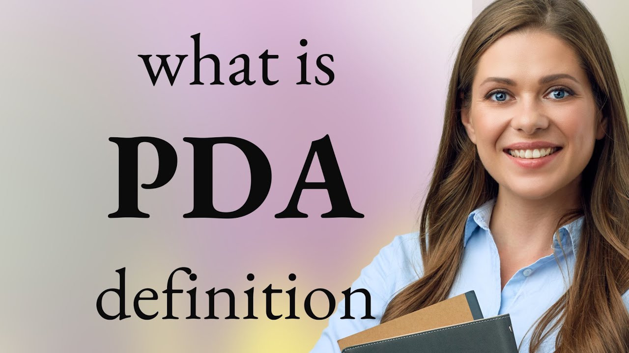 Pda &mdash; what is PDA definition