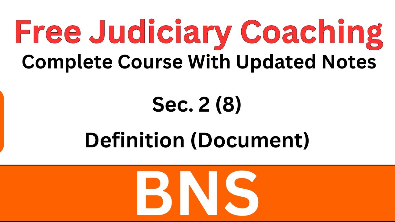 BNS Section 2(8) | Definition of Document | Free Judiciary Coaching #bharatiyanyayasanhita #bns