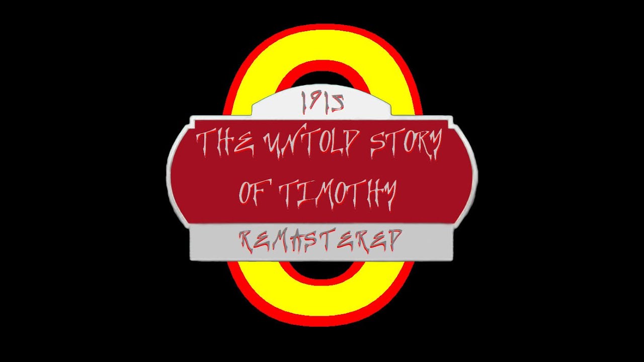 TAOS: The Untold Story of Timothy (Remastered)