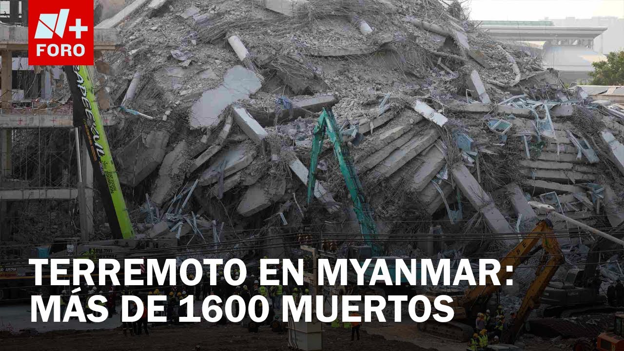 Tragedia en Myanmar: Terremoto de magnitud 7.7 deja m&aacute;s de 1600 muertos - S&aacute;bados de N+ FORO