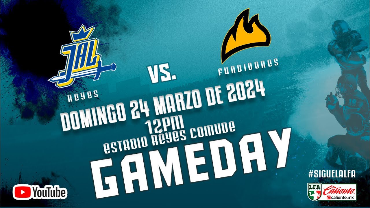 Reyes de Jalisco vs Fundidores de Monterrey / Semana 4, Temporada 2024