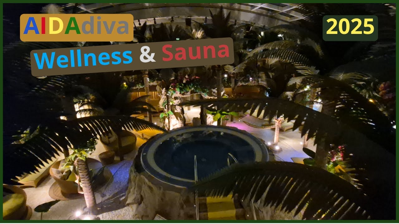 AIDAdiva - Wellness Oase 2025 Sauna Relax Kreuzfahrt AIDA Evolution