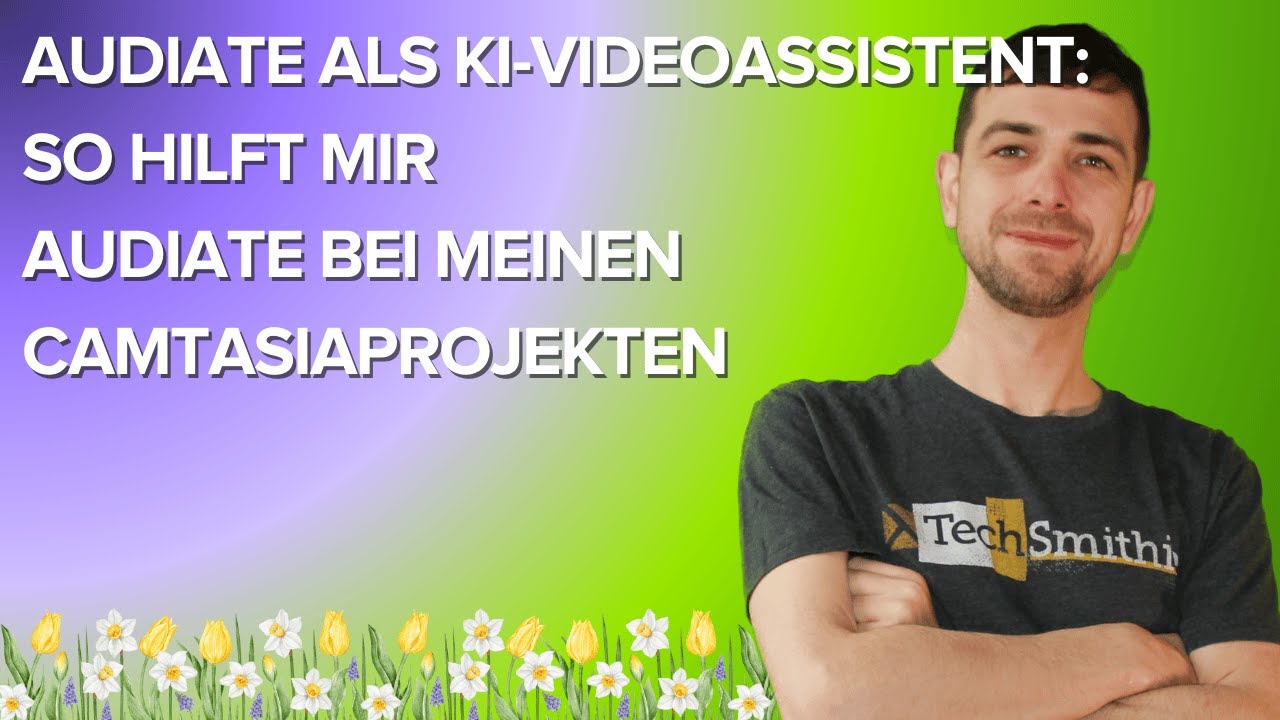 Webinaraufzeichnung: Audiate als KI-Videoassistent für Camtasia-Projekte