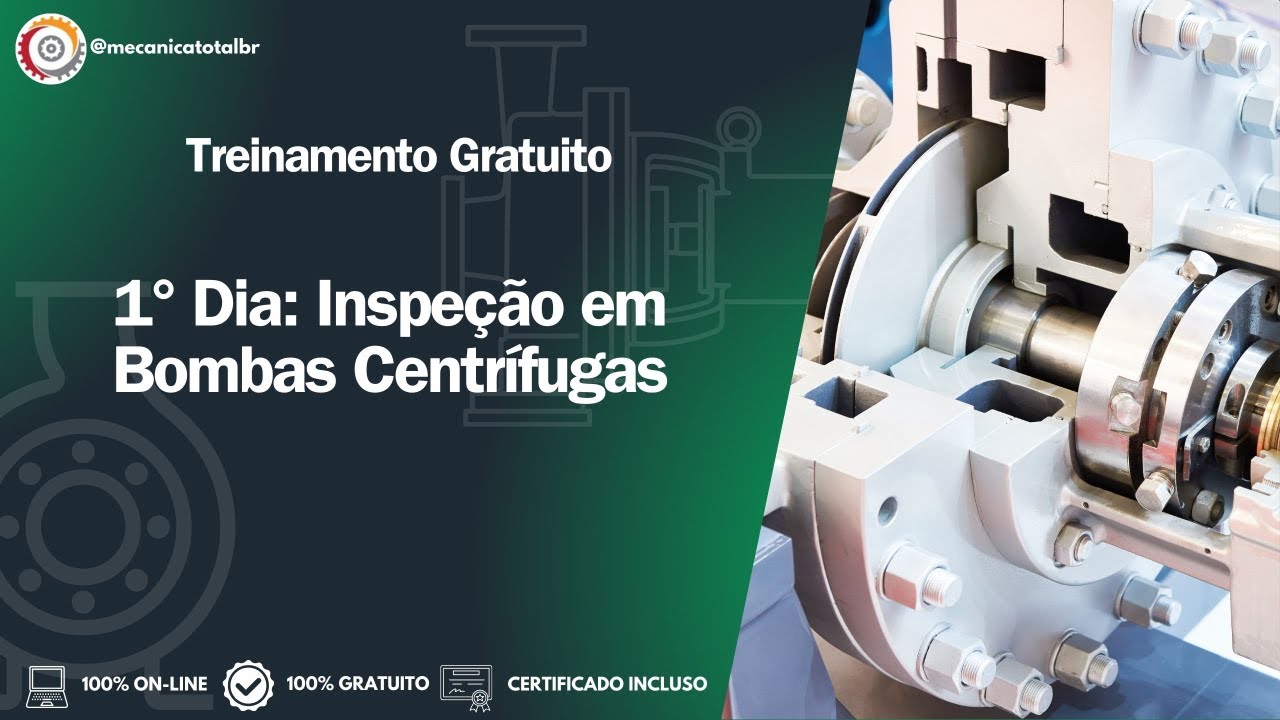 Aula 1 - Inspeção e Manutenção em Bombas Centrífugas