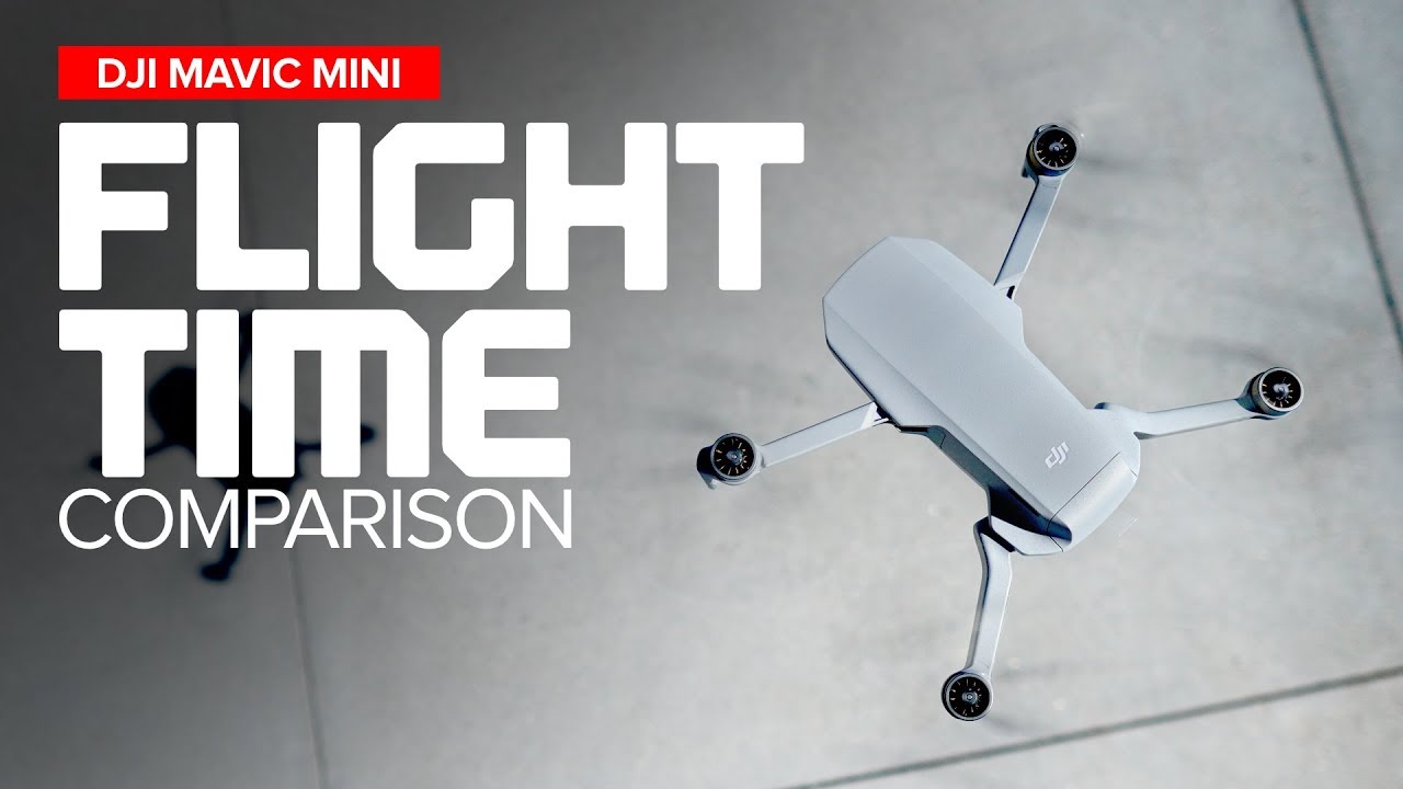 Flight Time Comparison - DJI Mavic Mini / Spark / Air / Pro / 2 Pro