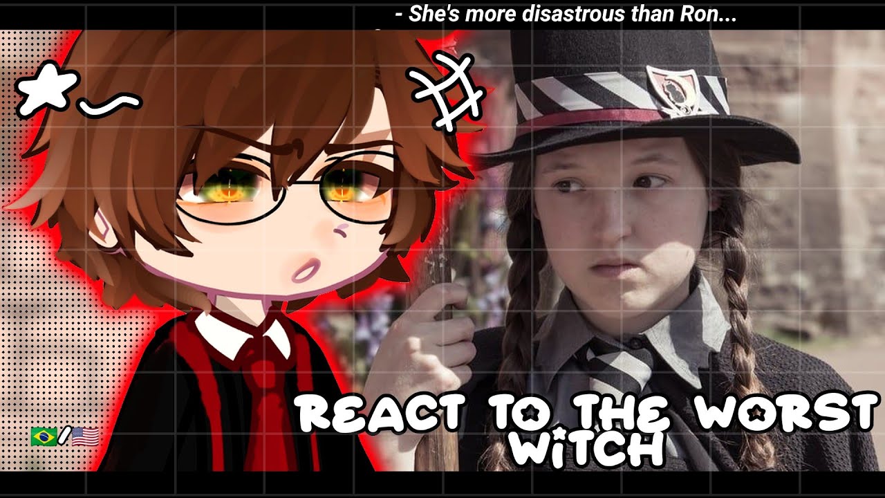 &bull;|Harry Potter reac to The Worst of Witches|&bull; GACHA CLUB 🇧🇷/🇺🇸