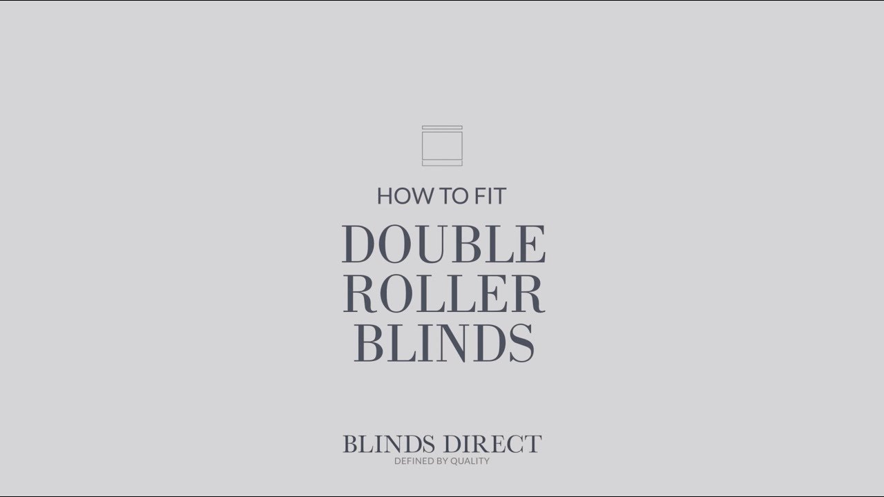 How to fit Double Roller Blinds | Blinds Direct
