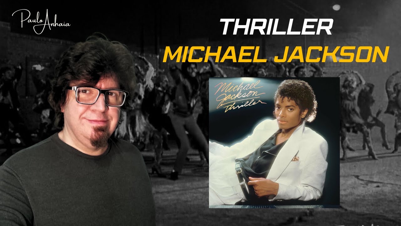 Thriller - Michael Jackson | Paulo Anhaia