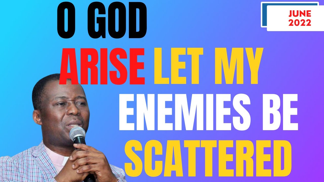 O GOD ARISE LET MY ENEMIES BE SCATTERED | DR D.K OLUKOYA | MFM PRAYERS