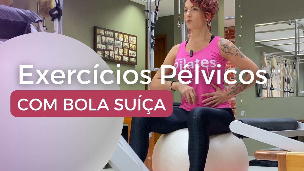 PILATES PARA O ASSOALHO PÉLVICO: 6 Exercícios com Bola Suíça (Bola de Pilates) #Treinecomigo