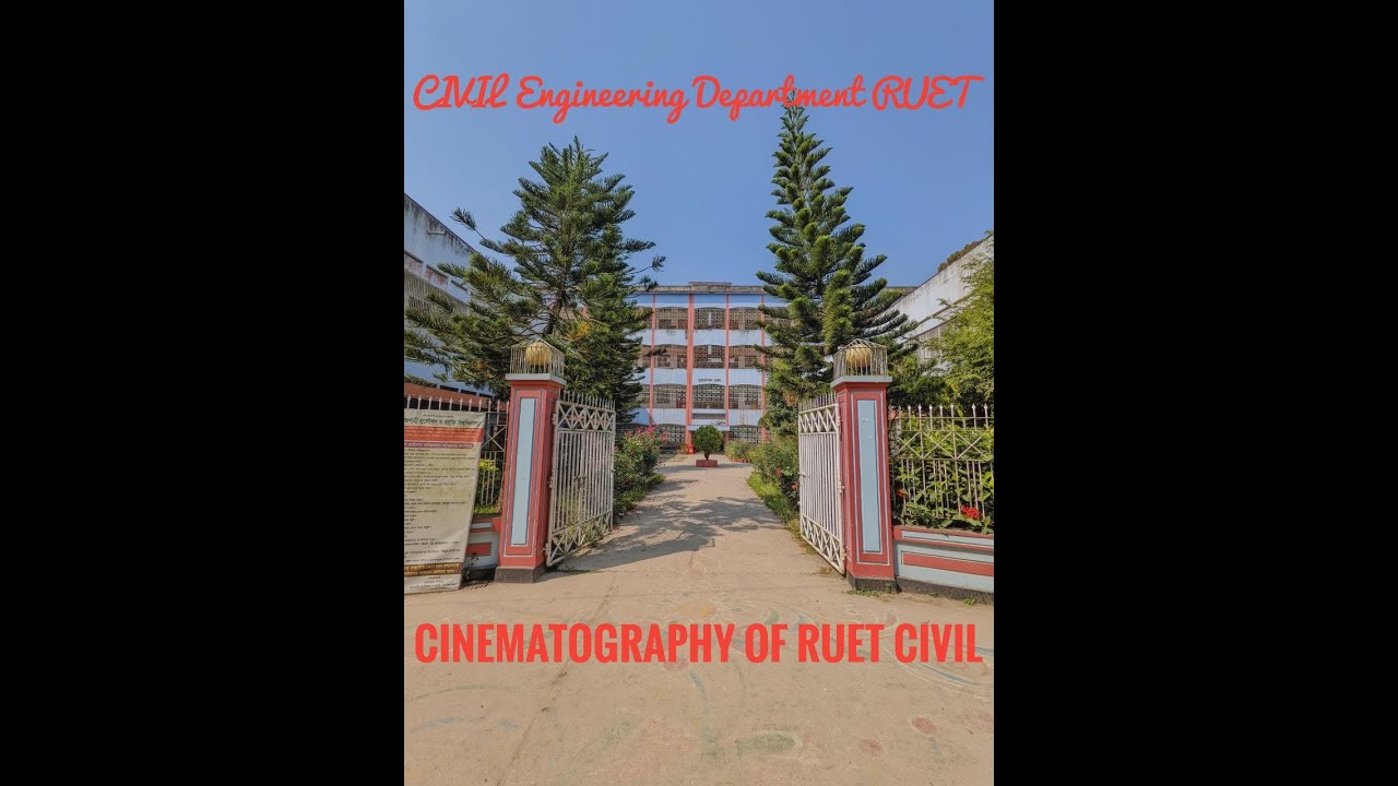 Civil Engineering Department,RUET #shorts #ruet #civilengineering #cinematography