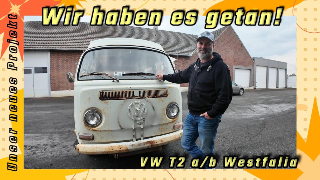 Wir haben uns unseren Traum vom VW T2 a-b Westfalia erfüllt