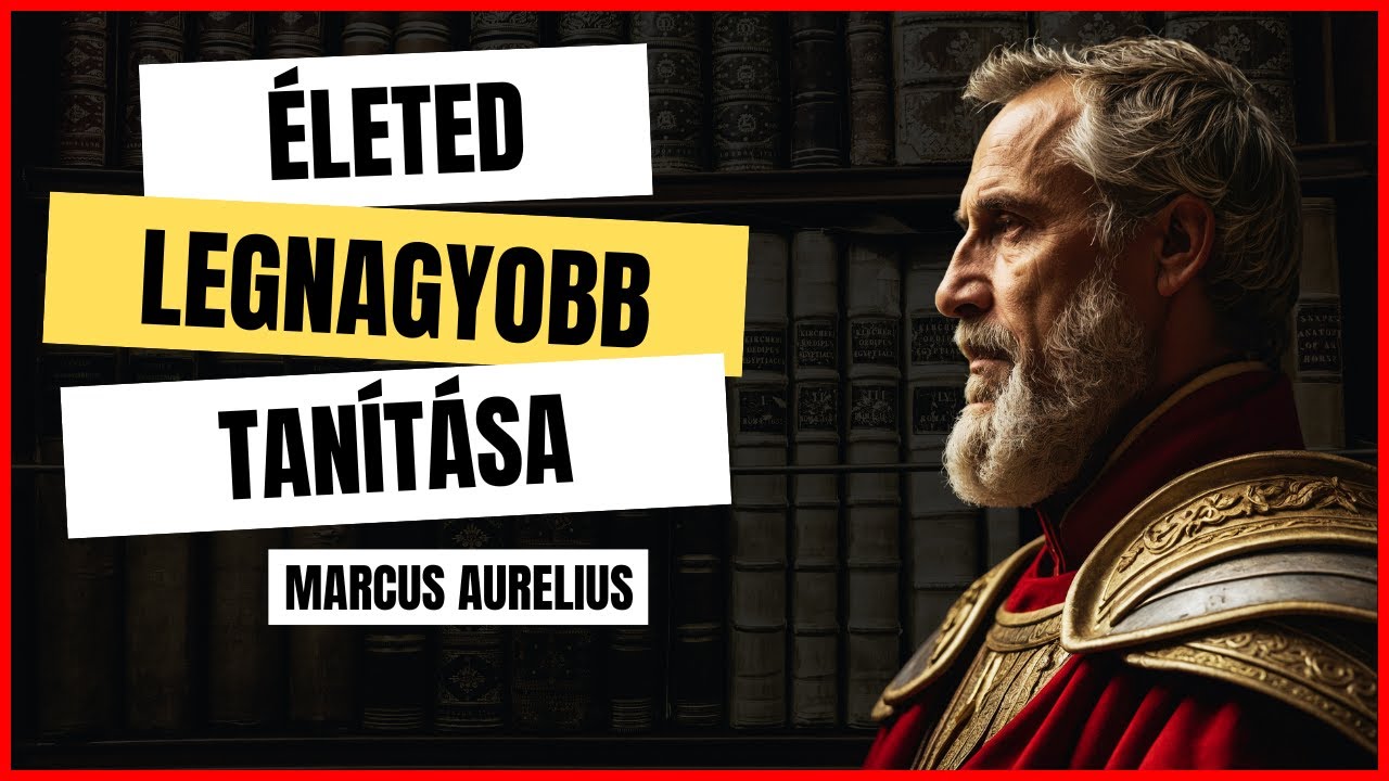 Az ember aki megoldotta az UNIVERZUM rejtélyét | Marcus Aurelius | Sztoicizmus