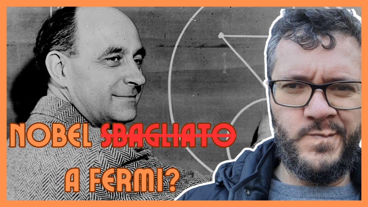 Il Nobel (sbagliato?) a Fermi