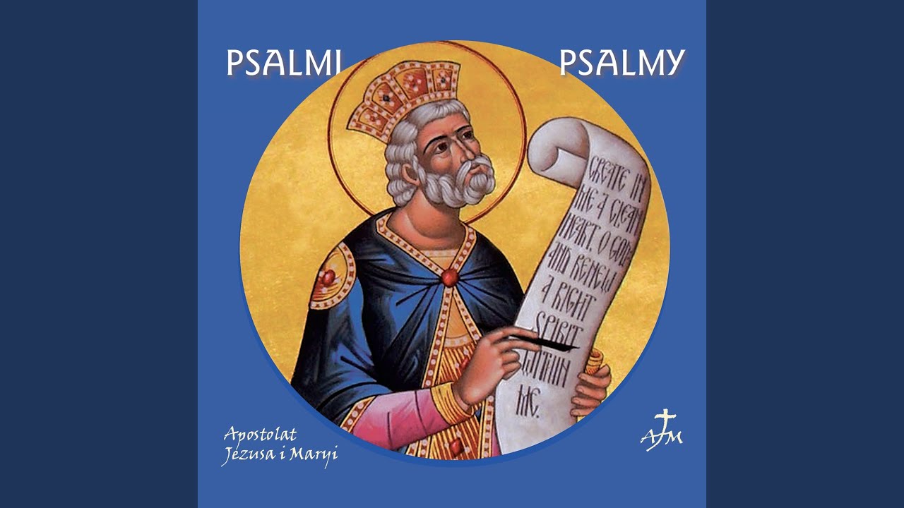 Pan Światłem I Zbawieniem Mym / Ps 27