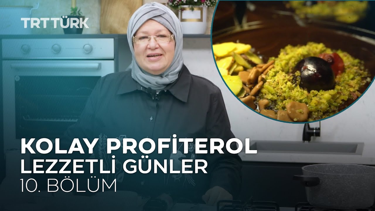 Kolay Profiterol | Emine Beder ile Lezzetli Günler - 10. Bölüm