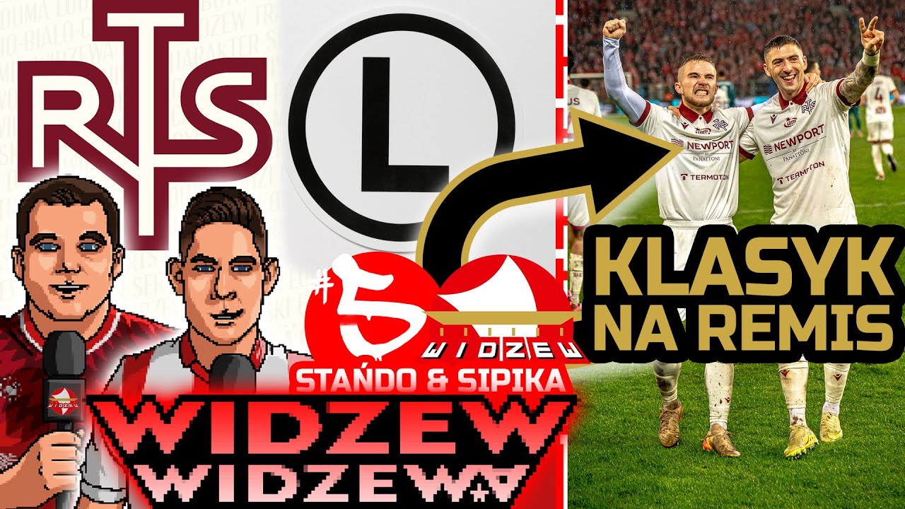 WIDZEW GRAĆ! AŻ MECZ PRZESTANIE TRWAĆ | Stańdo & Sipika | #WidzewWidzewa 5